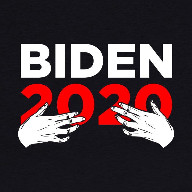 Biden 2020 Touchy Creepy Hand by boldifieder